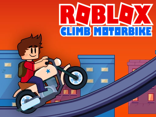 Roblox Climb Motorbike Play Free Online Game