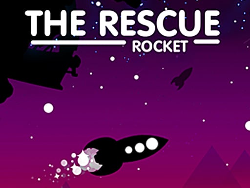 The Rescue Rocket 2D Play Free Online Game